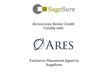 SageSure Secured $375mm Senior Credit Facility from Ares