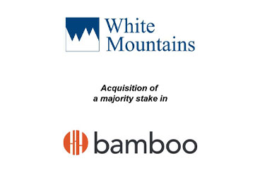 White Mountains Acquisition of a Majority Stake in Bamboo